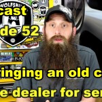 Bringing An Old Car To The Dealership For Service ~ AUDIO Podcast Episode 52