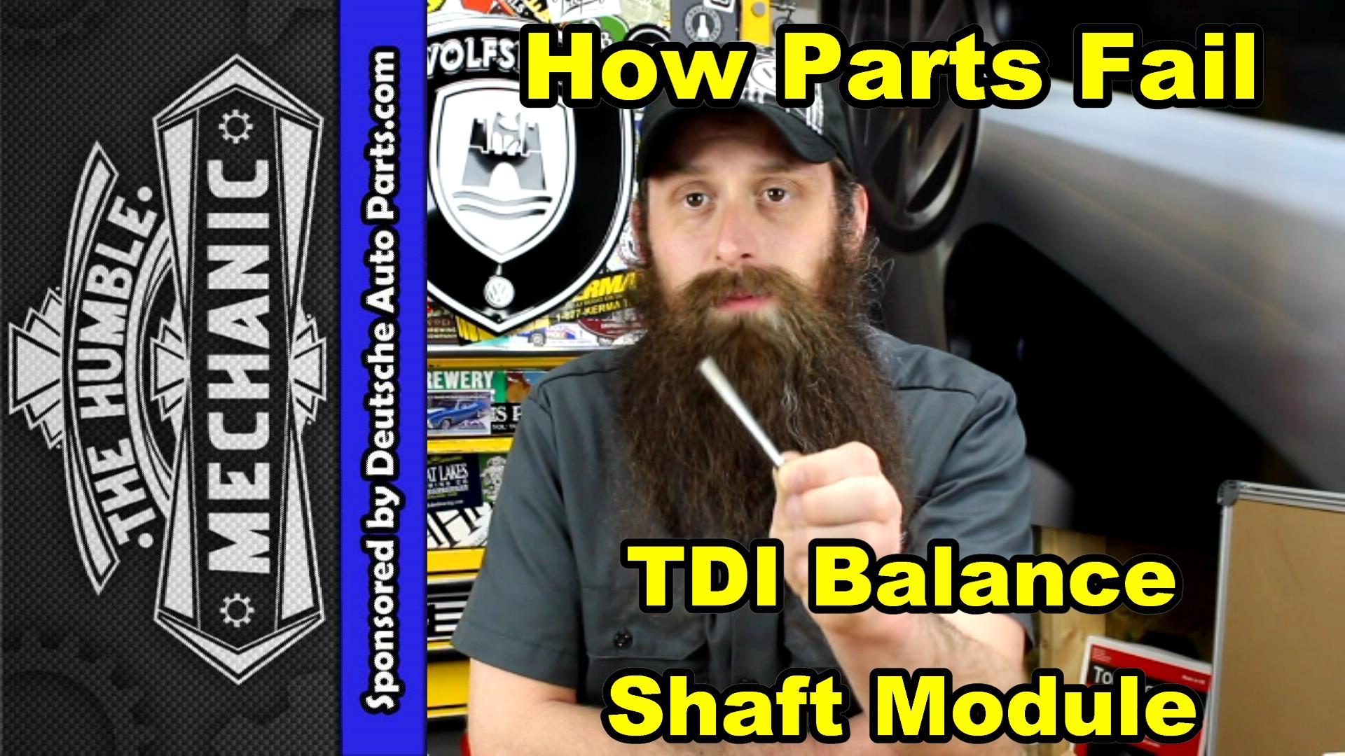 How The VW TDI Balance Shaft Module Fails Video Humble Mechanic