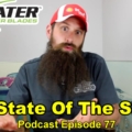 The State Of The Shop 5 ~ Audio Podcast Episode 77