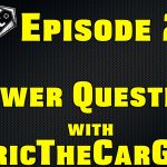 Viewer Car Questions with EricTheCarGuy ~ Audio Podcast Episode 209