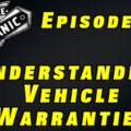 Understanding Vehicle Warranties ~ Audio Podcast Episode 25