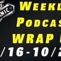 Audio Weekly Podcast Wrap Up 10-/16-10/20