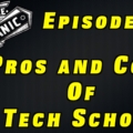 The Pros and Cons Automotive Tech School ~ Audio Podcast Episode 18