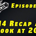 2014 Recap and a Look At 2015~ Audio Podcast Episode 29
