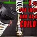 5 Tips For Coilover Adjustment and Installation
