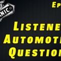 Viewer Automotive Questions ~ Audio Podcast Episode 44 Viewer Automotive Questions ~ Audio Podcast Episode 44